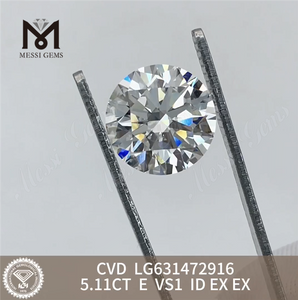 5.11CT E VS1 ID CVD lab grown diamond china LG631472916 丨Messigems 