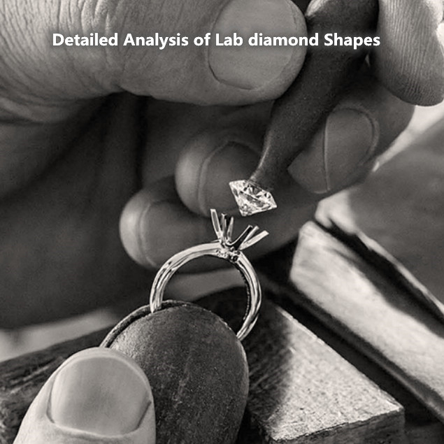 Detailed Analysis of Lab diamond Shapes